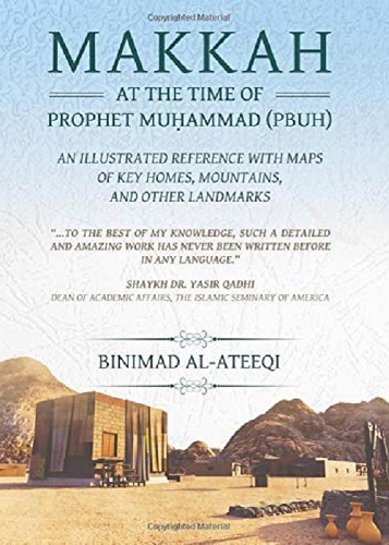 Makkah: At the Time of Prophet Muhammad (PBUH)